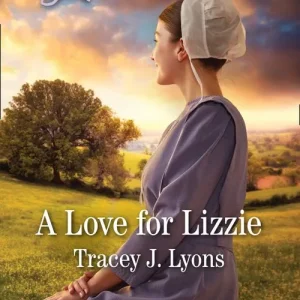 Place Order A Love For Lizzie (Mills & Boon Love Inspired)