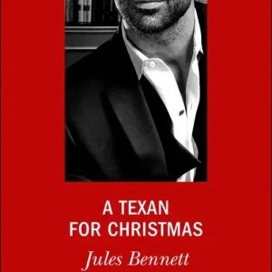 A Texan For Christmas (Billionaires and Babies, Book 102) (Mills & Boon Desire) Modern