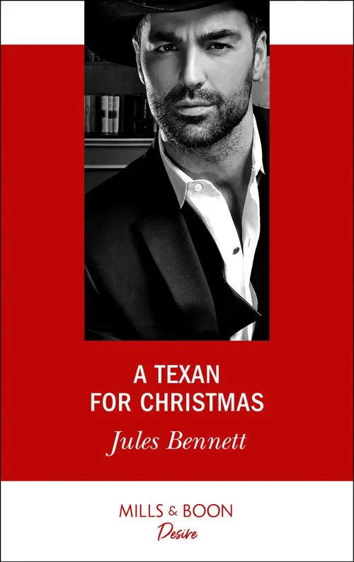 A Texan For Christmas (Billionaires and Babies, Book 102) (Mills & Boon Desire) Modern