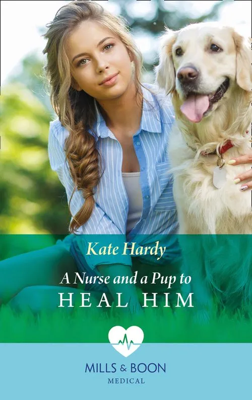 Best Price A Nurse And A Pup To Heal Him (Mills & Boon Medical)