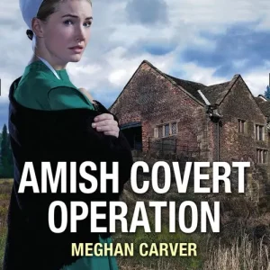 Amish Covert Operation (Mills & Boon Love Inspired Suspense) Trending
