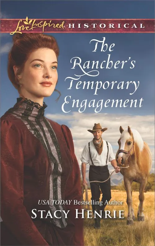 Trusted Brand The Rancher's Temporary Engagement (Mills & Boon Love Inspired Historical)