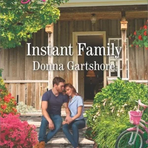 Instant Family (Mills & Boon Love Inspired) Grab Now