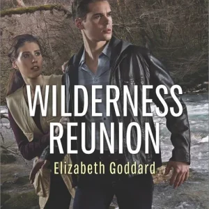 Viral Wilderness Reunion (Wilderness, Inc., Book 4) (Mills & Boon Love Inspired Suspense)