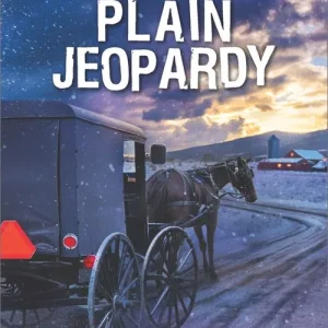 Plain Jeopardy (Mills & Boon Love Inspired Suspense) In Demand