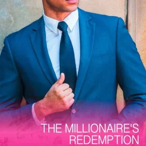 The Millionaire's Redemption (Mills & Boon Cherish) Modern