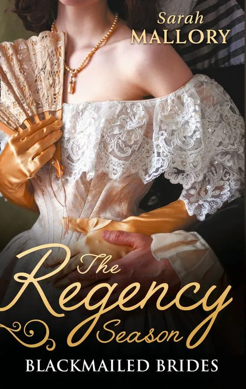 Fresh Stock The Regency Season: Blackmailed Brides: The Scarlet Gown / Lady Beneath the Veil