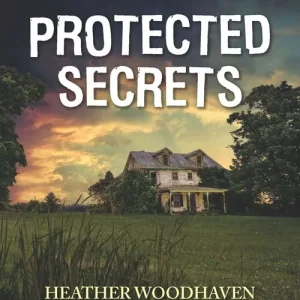 Reduced Price Protected Secrets (Mills & Boon Love Inspired Suspense)