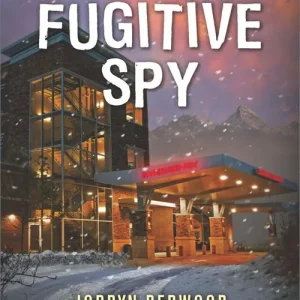 Direct From Factory Fugitive Spy (Mills & Boon Love Inspired Suspense)