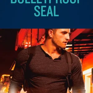 Affordable Bulletproof Seal (Red, White and Built, Book 6) (Mills & Boon Heroes)