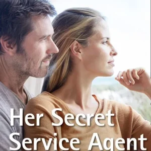 Her Secret Service Agent (Mills & Boon Superromance) Top Pick