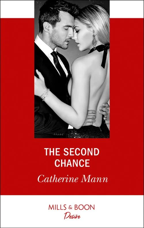 The Second Chance (Alaskan Oil Barons, Book 5) (Mills & Boon Desire) Buy Today