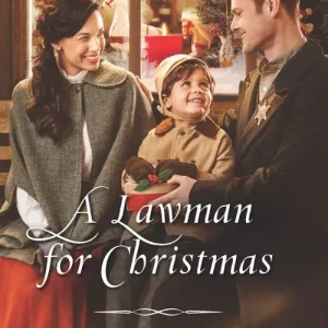 A Lawman For Christmas (Smoky Mountain Matches, Book 12) (Mills & Boon Love Inspired Historical) Best Price