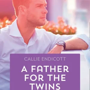 A Father For The Twins (Emerald City Stories, Book 2) (Mills & Boon Heartwarming) Express Delivery