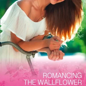 Romancing The Wallflower (Crimson, Colorado, Book 6) (Mills & Boon Cherish) Get Yours