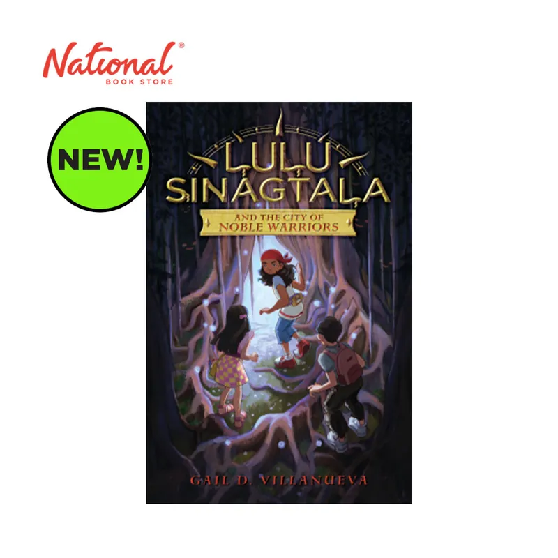 PRE-ORDER-Lulu Sinagtala AND The City of Noble Warriors by Gail D. Villanueva-Hardcover Seasonal Sale