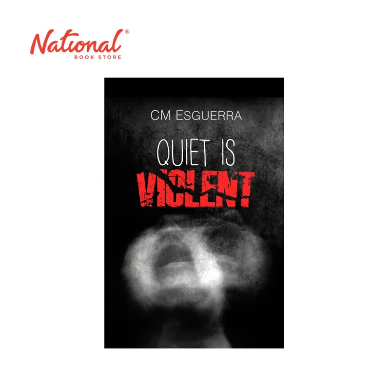 Handmade Quiet Is Violent by CM Esguerra - Mass Market - Pinoy Pop Lit