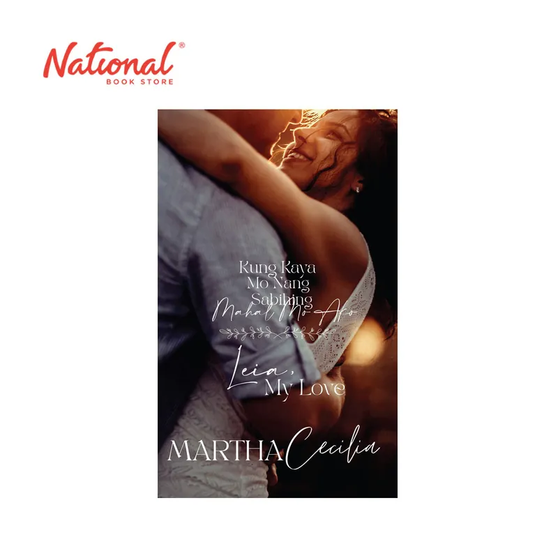 Free Delivery Kung Kaya Mo Nang Sabihing Mahal Mo Ako / Leia, My Love by Martha Cecelia - Mass Market