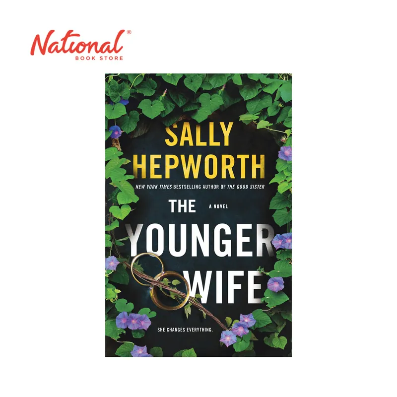 Save Now The Younger Wife: A Novel by Sally Hepworth - Hardcover - Thriller, Mystery & Suspense