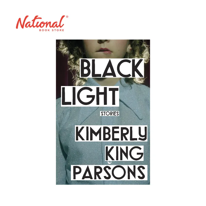 Black Light by Kimberley King Parsons - Trade Paperback - Contemporary Fiction Popular