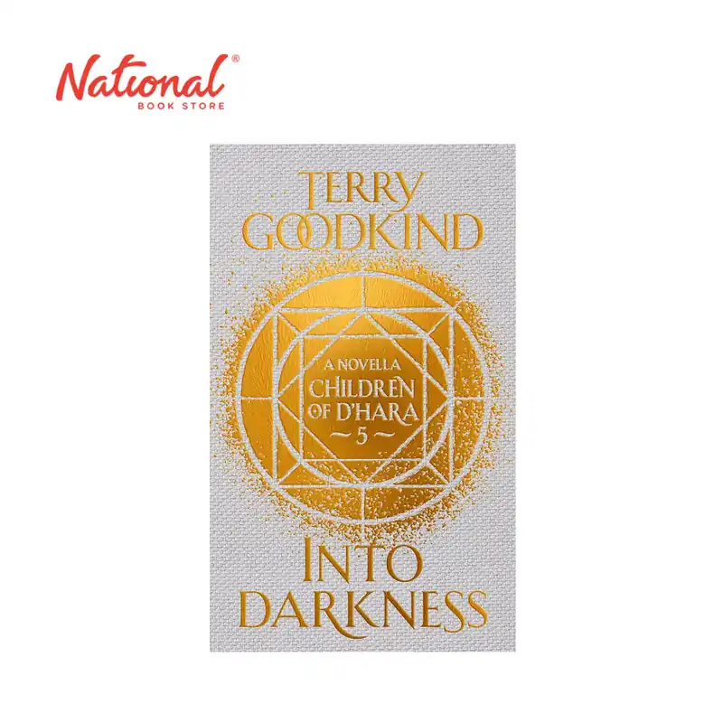 Popular Children Of D'Hara 5: Into Darkness by Terry Goodkind - Hardcover - Science Fiction, Fantasy