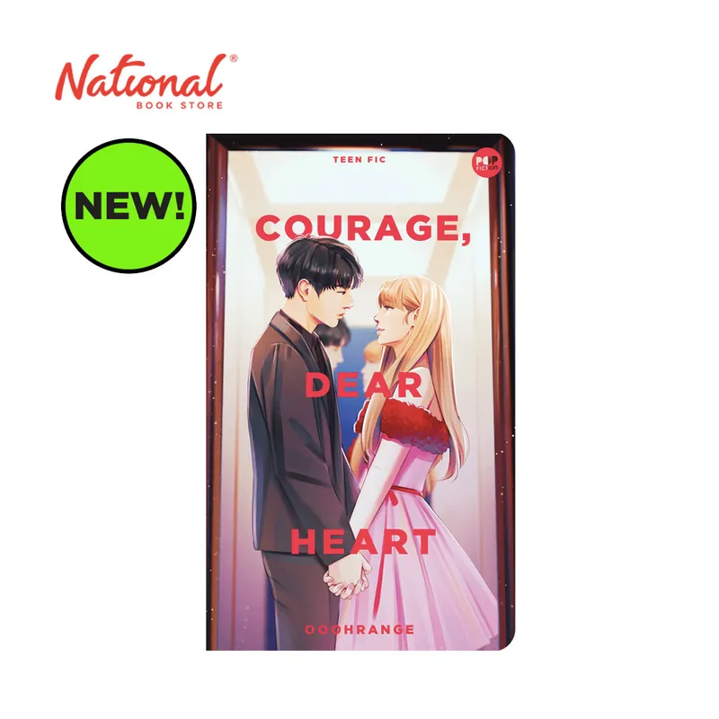 Courage, Dear Heart by Ooohrange Mass Market - Philippine Fiction Get Yours