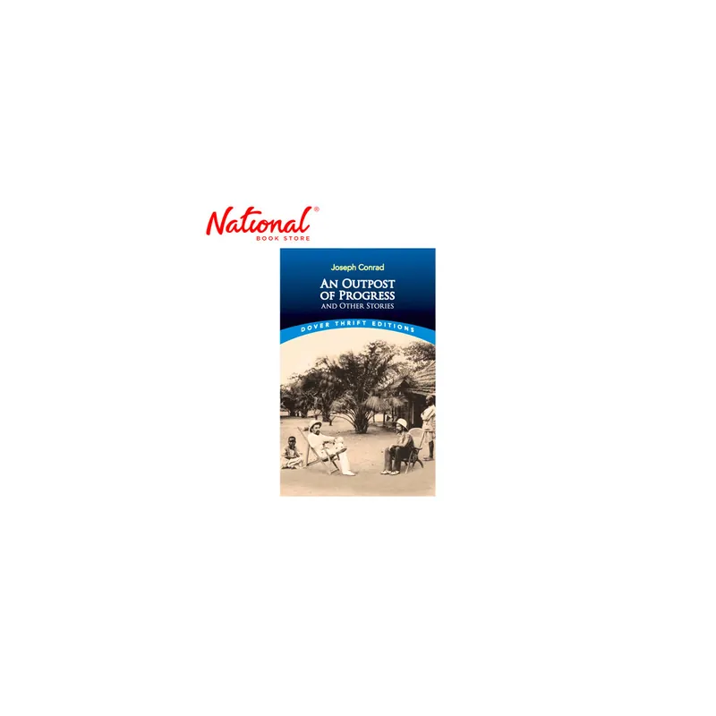 An Outpost Of Progress And Other Stories by Joseph Conrad - Trade Paperback - Classics Shop Now