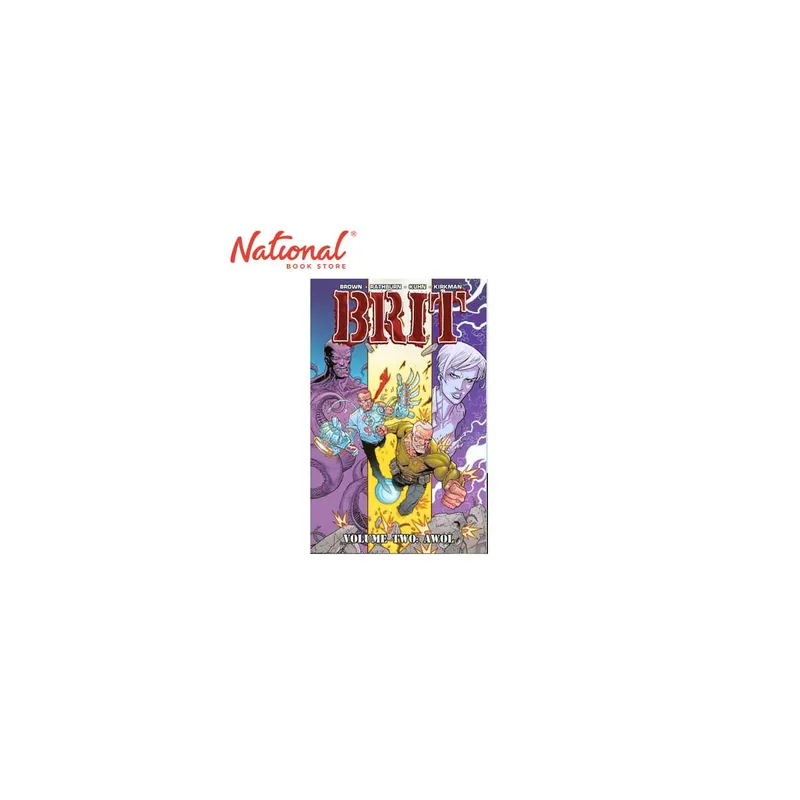 Price Drop Brit Volume 2: Awol by Robert Kirkman, Bruce Brown, Nate Bellegarde and Andy Khun - Trade Paperback