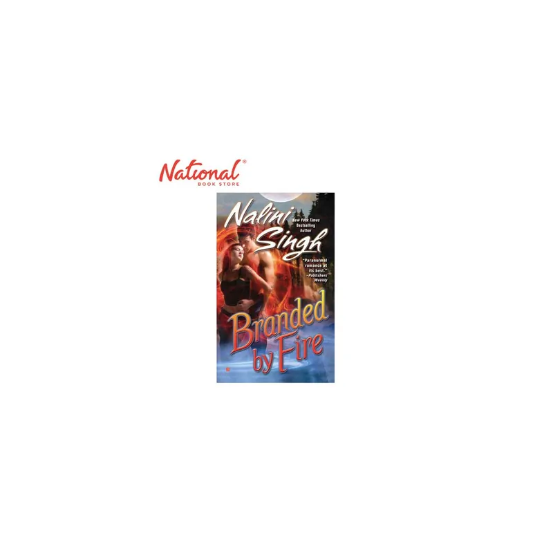 Certified Psy-Changeling Novel Book 6: Branded By Fire by Nalini Singh - Mass Market - Romance