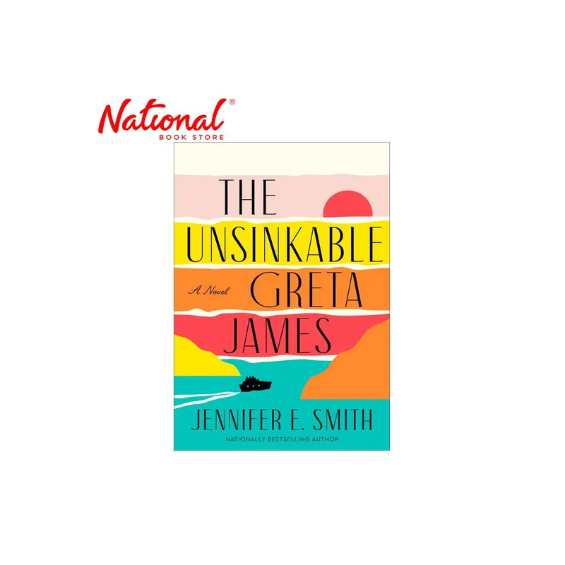 Time-Limited The Unsinkable Greta James: A Novel Trade Paperback by Jennifer E. Smith - Contemporary Fiction
