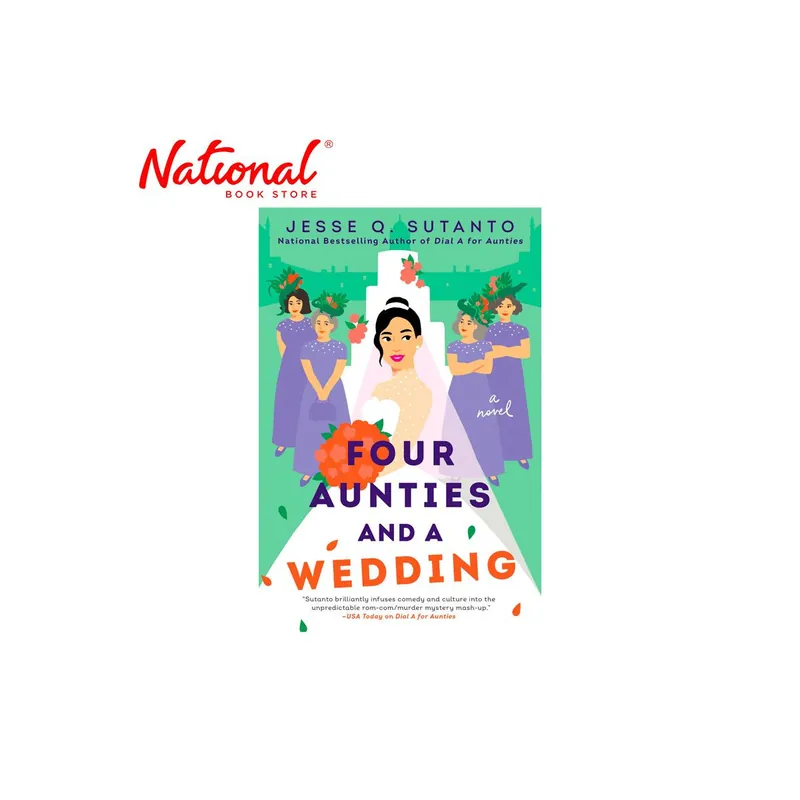 Buy Today Four Aunties And A Wedding: A Novel Trade Paperback by Jesse Q. Sutanto