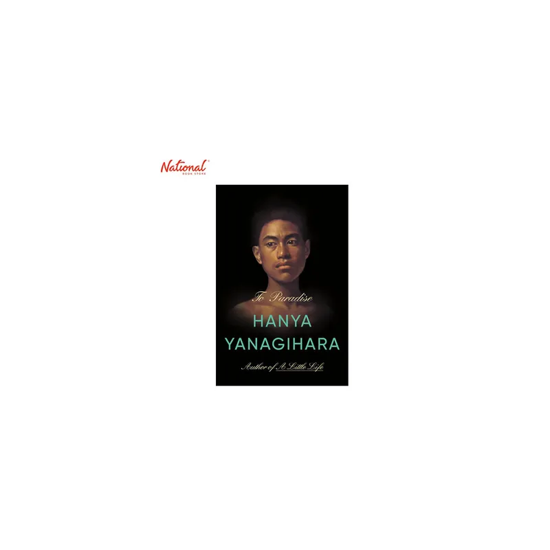 To Paradise Trade Paperback by Hanya Yanagihara Clearance
