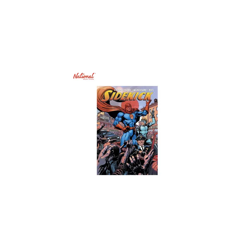 Sidekick Volume 1 Trade Paperback by J. Michael Straczynski Seasonal Sale