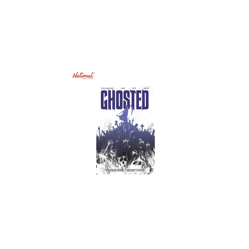 Ghosted Volume 4: Ghost Town Trade Paperback by Joshua Williamson Exclusive