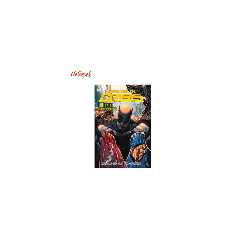 Heroes In Crisis: The Price And Other Stories Hardcover By Joshua Williamson Today Only