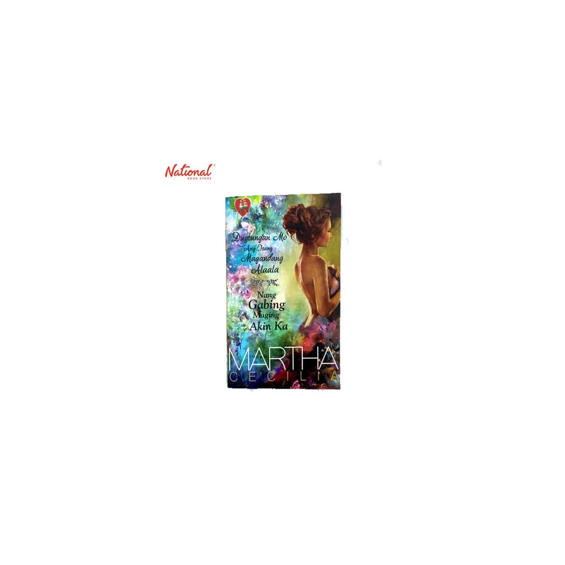 Grab Now PHRC0003 DUGTUNGAN MO ANG ISANG MAGANDANG ALAALA / NANG GABING MAGING AKIN KA MASS MARKET PAPERBACK CC