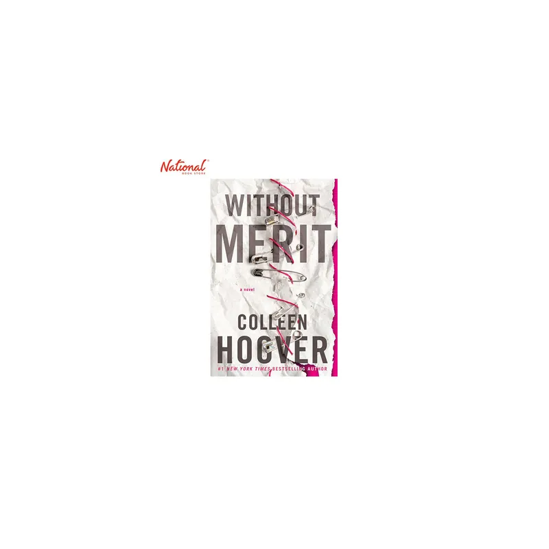 WITHOUT MERIT: A NOVEL Must Have
