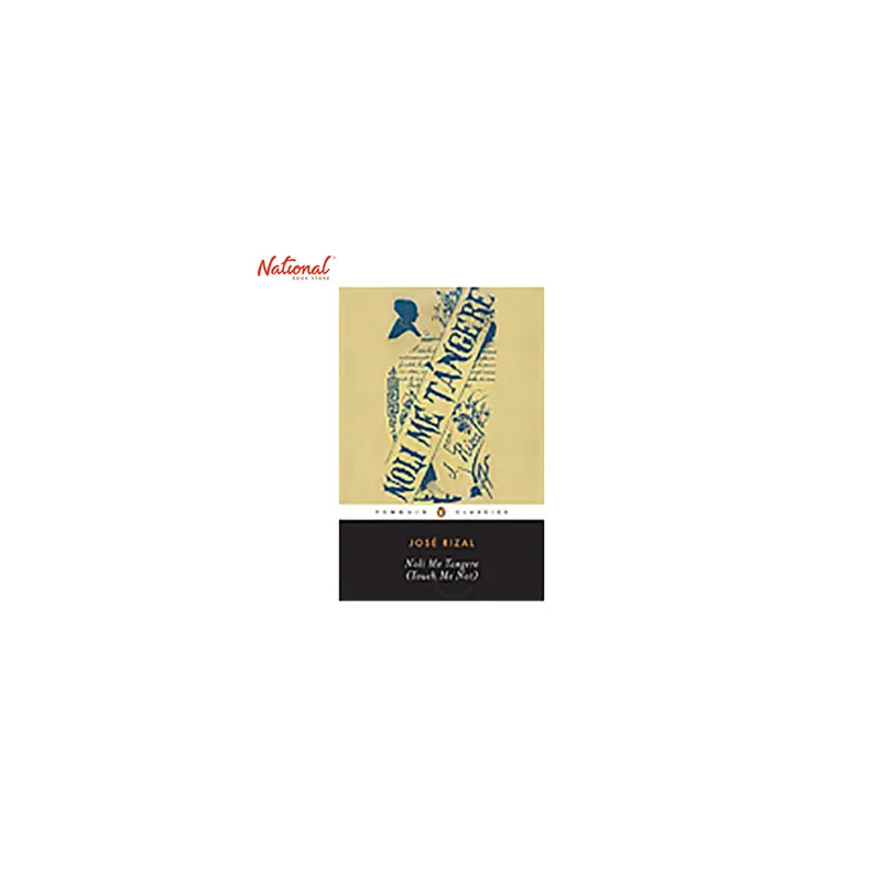 Penguin Classics: Noli Me Tangere (Touch Me Not) by Jose Rizal Sale
