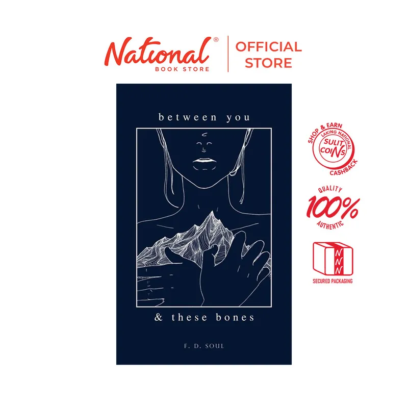 Trusted Brand Sulit Reads 299: Between You And These Bones by F. D. Soul -Trade Paperback