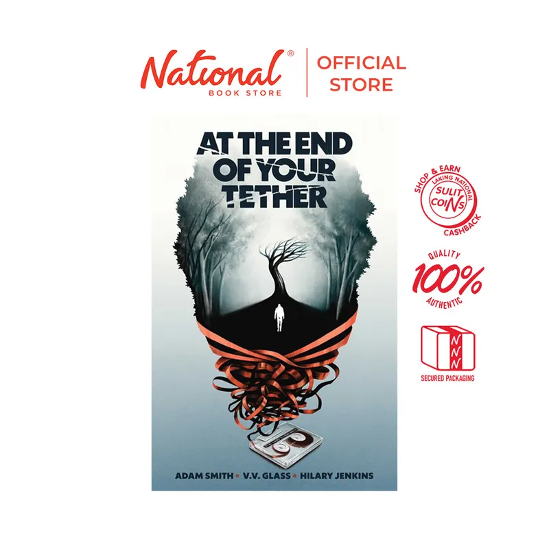 Exclusive Sulit Reads 199: At The End Of Your Tether by Adam Smith -Trade Paperback