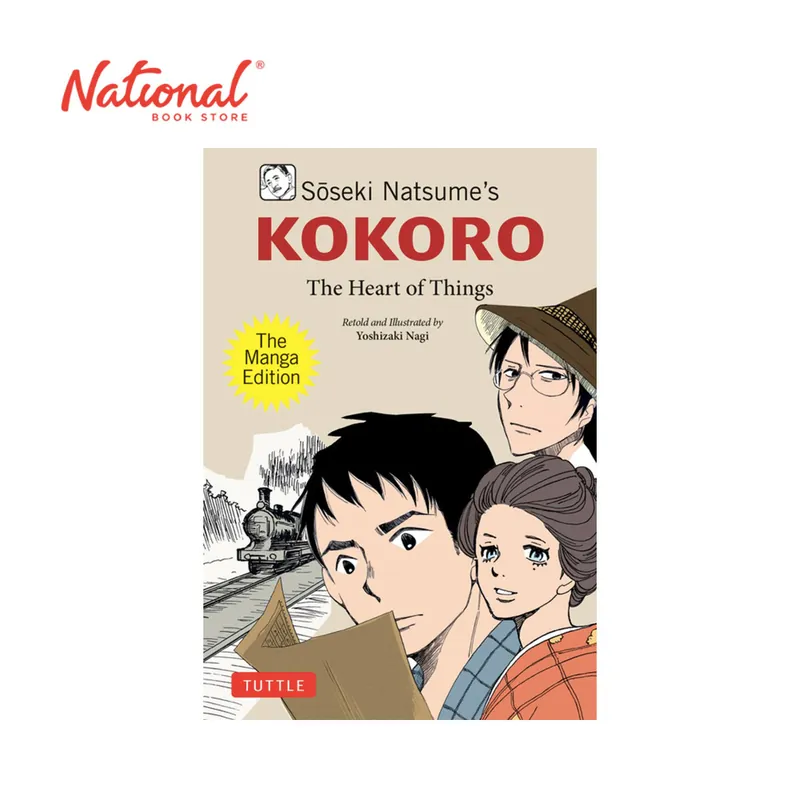 Kokoro: The Heart of Things: The Manga Edition by Soseki Natsume - Graphic Fiction Next Day Delivery