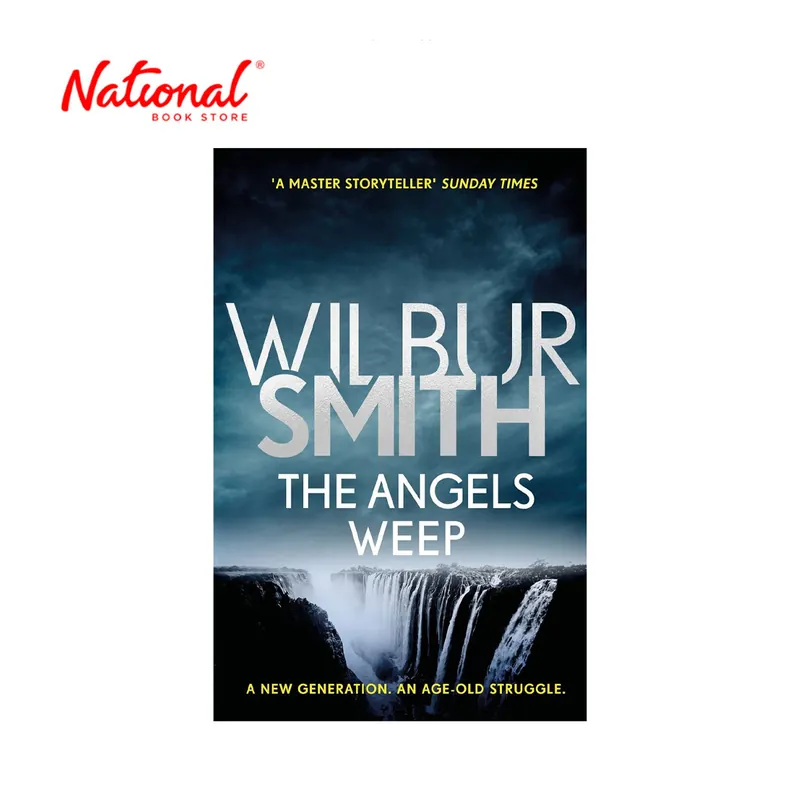 The Angels Weep by Wilbur Smith - Trade Paperback - Thriller, Mystery & Suspense Buy Today