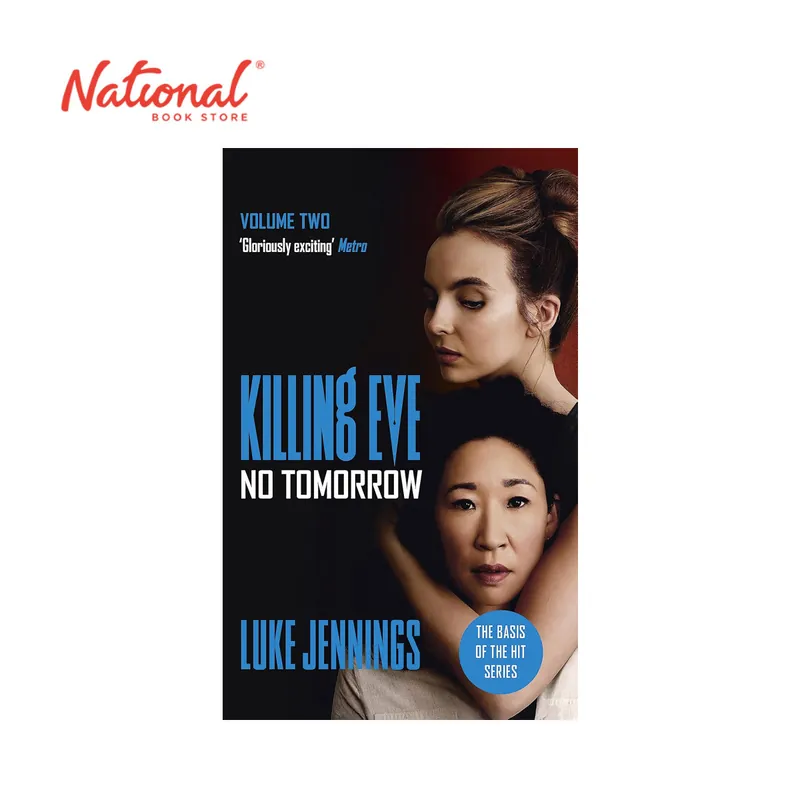Killing Eve Volume 2: No Tomorrow (Tv Tie-In) by Luke Jennings - Trade Paperback - Thriller Mega Sale