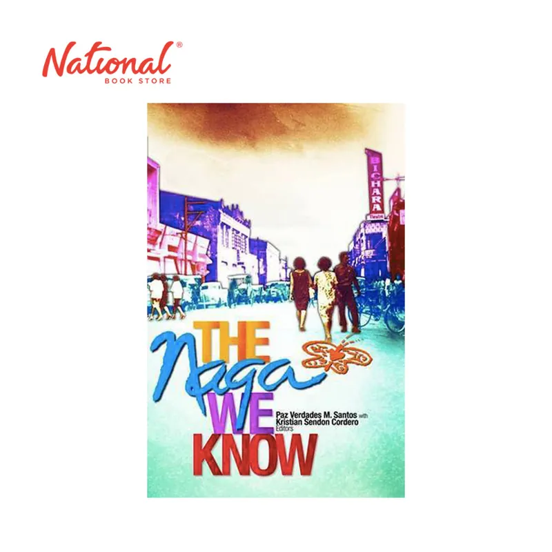 The Naga We Know by Santos Cordero - Trade Paperback - Philippine Fiction Top Rated