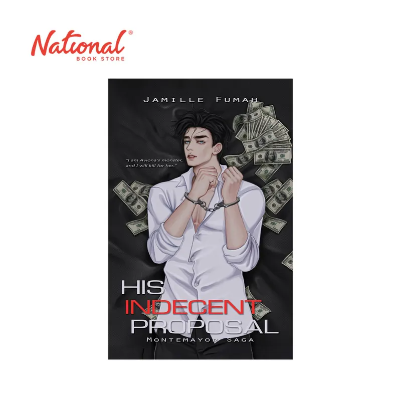 Certified Montemayor Saga: His Indecent Proposal by Jamille Fumah - Trade Paperback - Pinoy Pop Lit
