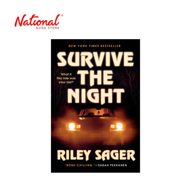 Survive The Night by Riley Sager - Trade Paperback - Thriller, Mystery & Suspense Reduced Price