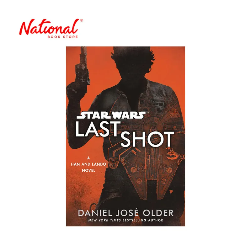 Star Wars: Last Shot by Daniel Jose Older - Trade Paperback - Sci-Fi, Fantasy & Horror Big Sale