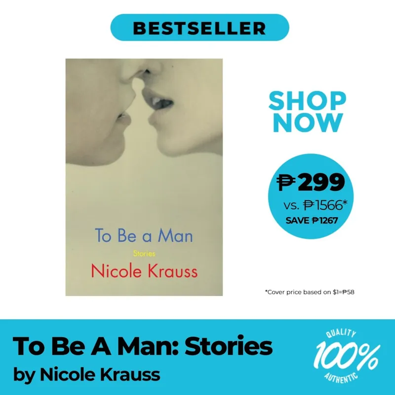 To Be A Man: Stories by Nicole Krauss - Hardcover - Contemporary Fiction Top Pick