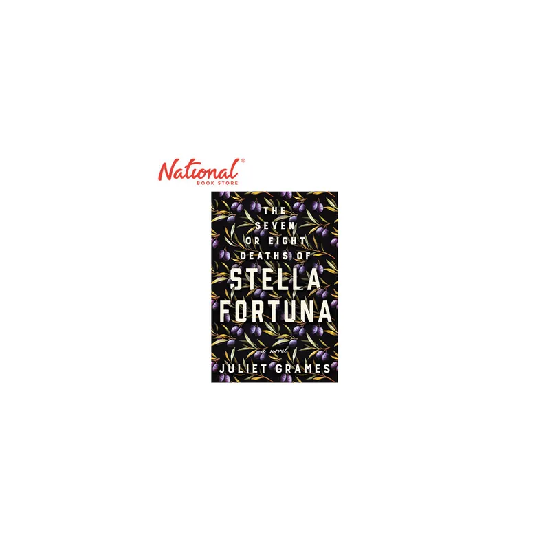 The Seven Or Eight Deaths Of Stella Fortuna by Juliet Grames - Hardcover - Contemporary Fiction Crafted