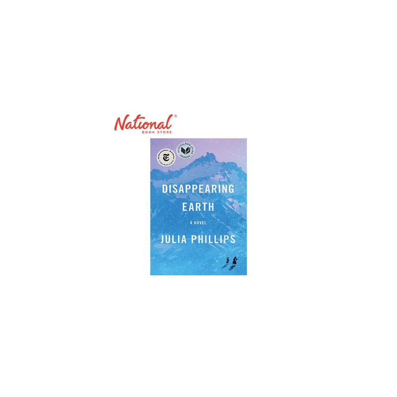 Disappearing Earth: A Novel by Julia Phillips - Hardcover - Contemporary Fiction Get Yours